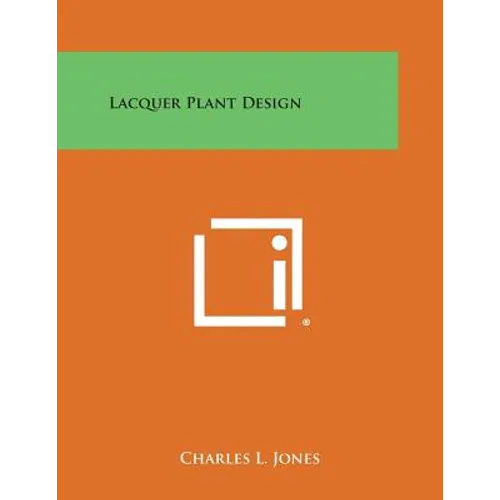 Lacquer Plant Design