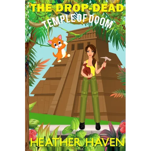 The Drop-Dead Temple of Doom