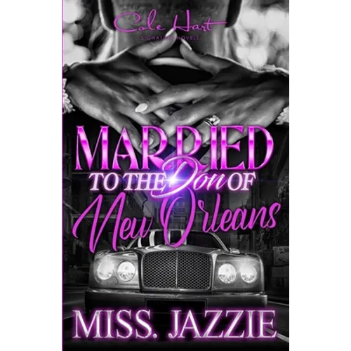 Married To The Don Of New Orleans: An African American Romance