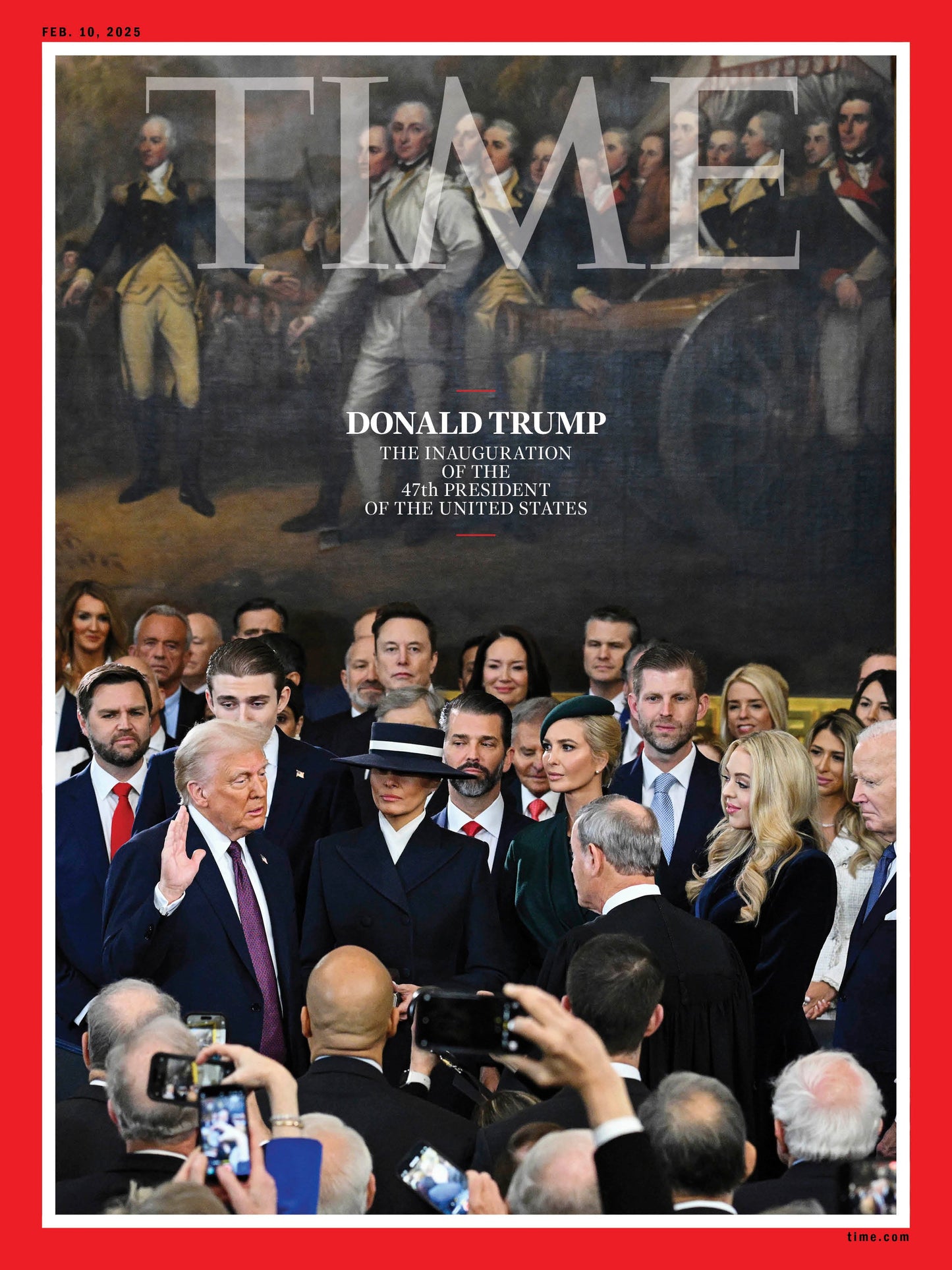 TIME Magazine - 02.10.25 Edition: President Trump Inauguration, 47th President, Next 4 Years in the White House, Plans for the Country