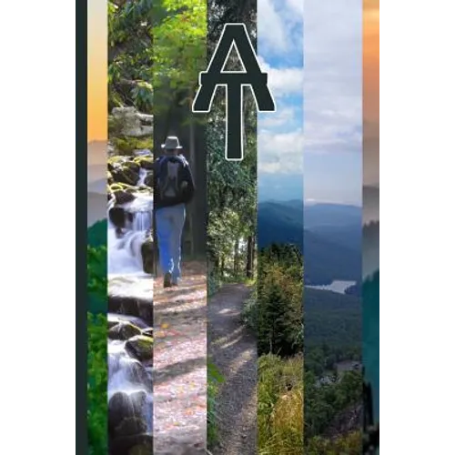 Appalachian Trail Hiker Diary: Log day-by-day itinerary of your adventurous thru-hike of ridge-crests and valleys, of this iconic scenic journey.