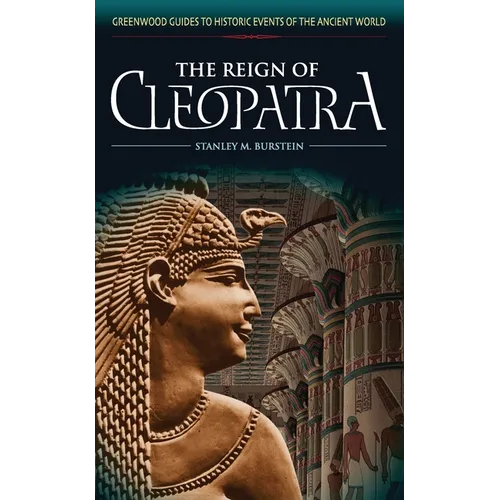 The Reign of Cleopatra