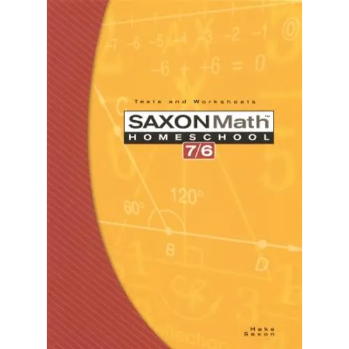 Saxon Math Homeschool 7/6: Tests and Worksheets