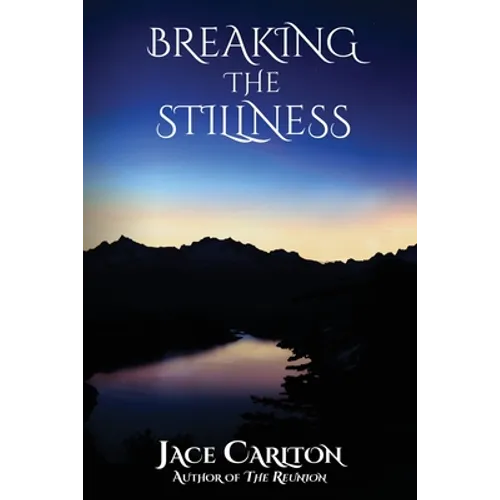 Breaking the Stillness