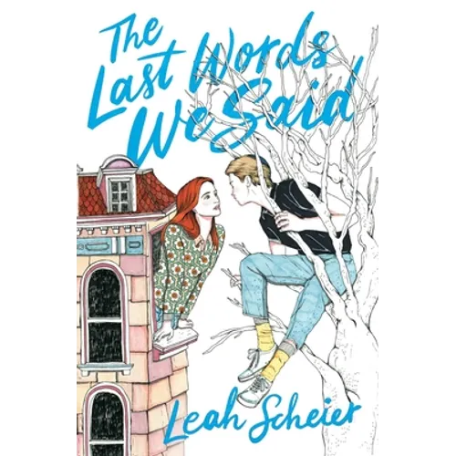 The Last Words We Said