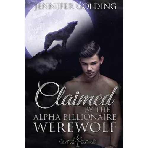 Claimed By The Alpha Billionaire Werewolf Part 1: The Contract (BBW Werewolf Erotica)