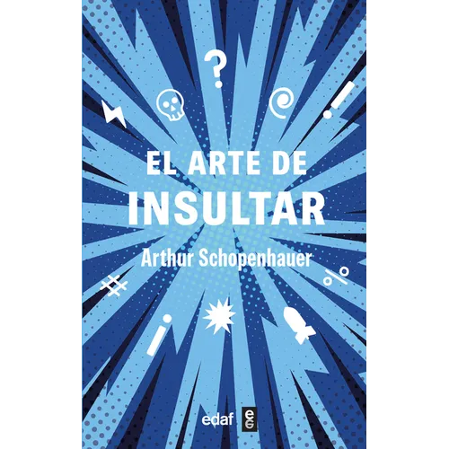 Arte de Insultar, El