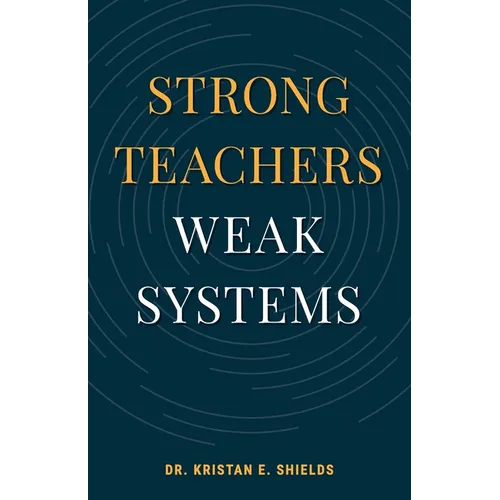 Strong Teachers Weak Systems
