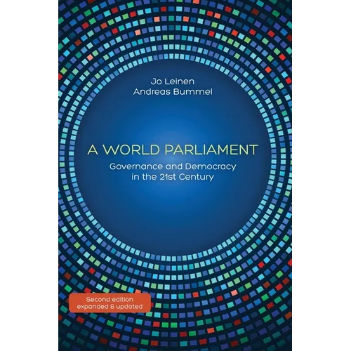 A World Parliament: Governance and Democracy in the 21st Century