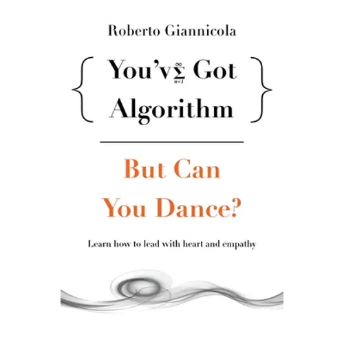 You've Got Algorithm, but Can You Dance?