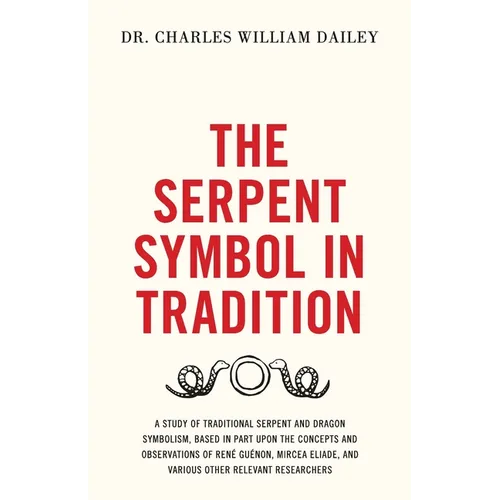 The Serpent Symbol in Tradition