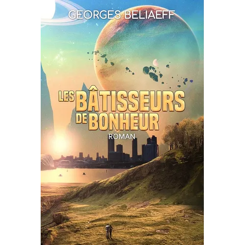 Les Batisseurs de Bonheur