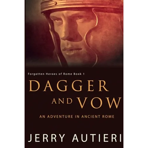 Dagger and Vow: An Adventure in Ancient Rome