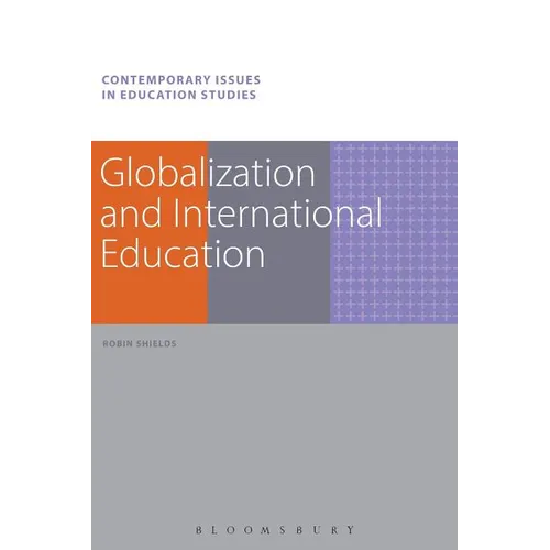 Globalization and International Education. Robin Shields