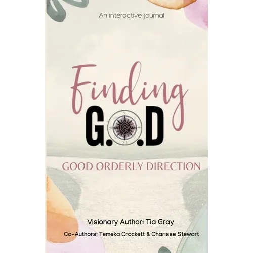 Finding G.O.D. Good Orderly Direction