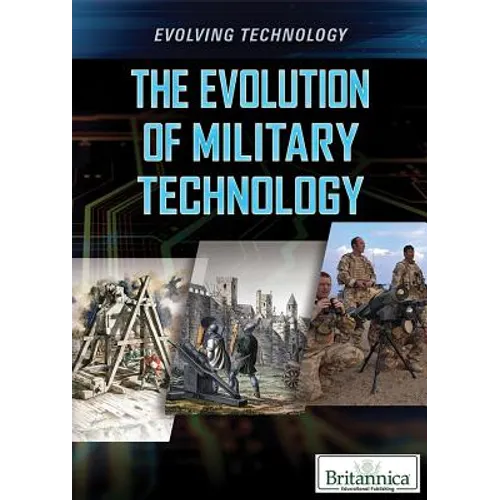 The Evolution of Military Technology