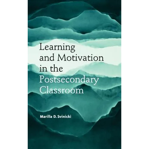Learn Motivation Postsecondary Classroom