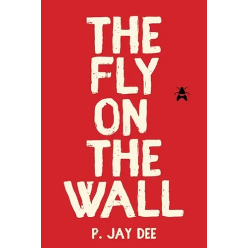 The Fly on the Wall