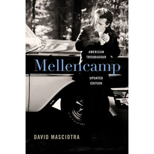 Mellencamp: American Troubadour