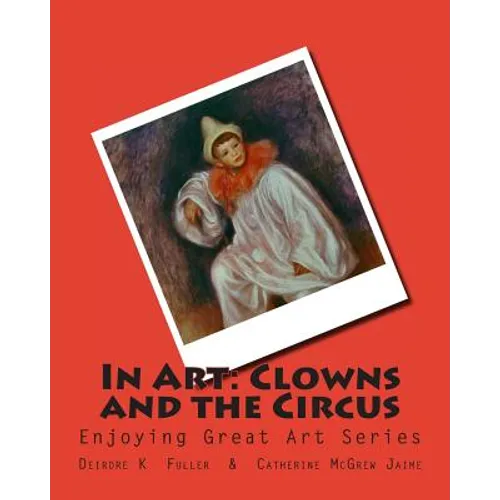 In Art: Clowns and the Circus