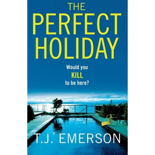 The Perfect Holiday