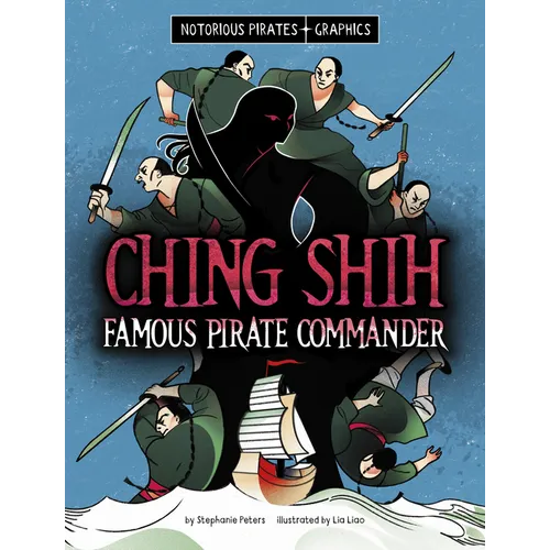 Ching Shih, Famous Pirate Commander