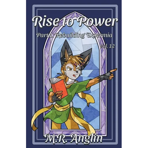 Rise to Power: Part 1: Rebuilding Expermia