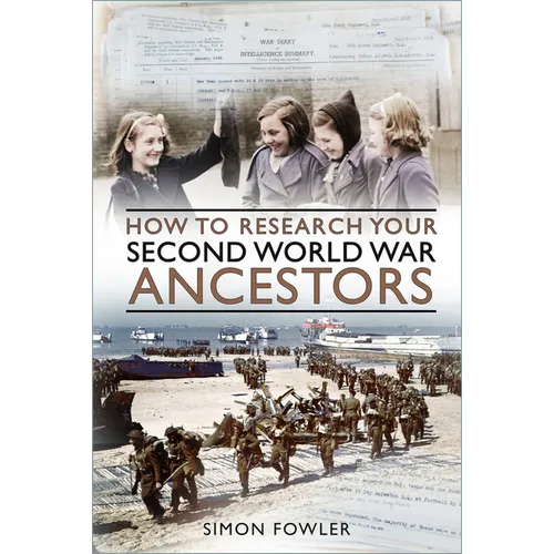 How to Research Your Second World War Ancestors