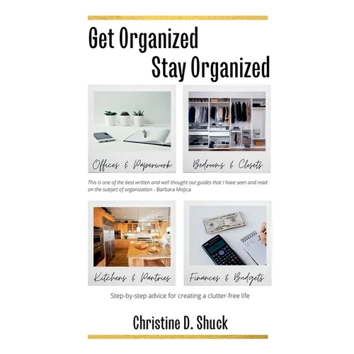 Get Organized, Stay Organized