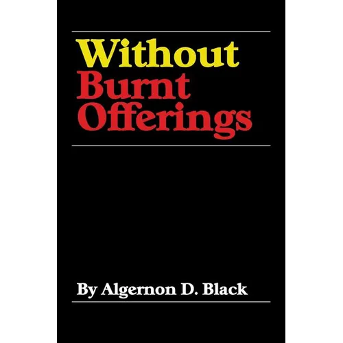 Without Burnt Offerings