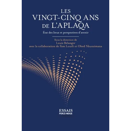 Les vingt-cinq ans de l'APLAQA: État des lieux et perspectives d'avenir