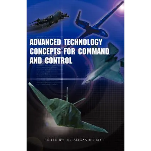 Advanced Technology Concepts for Command and Control