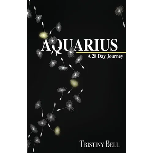 Aquarius: 28 Day Journey