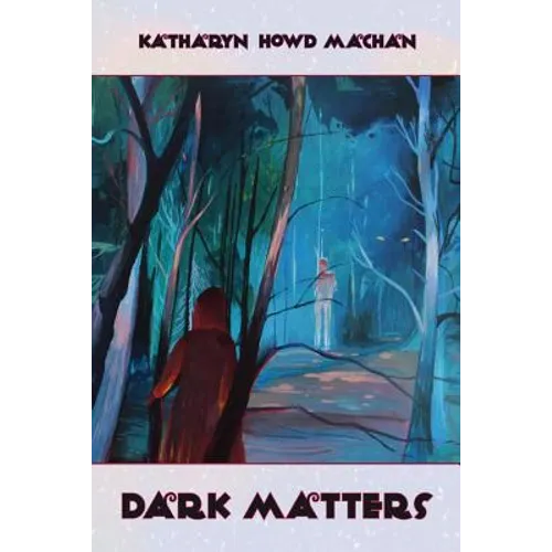 Dark Matters