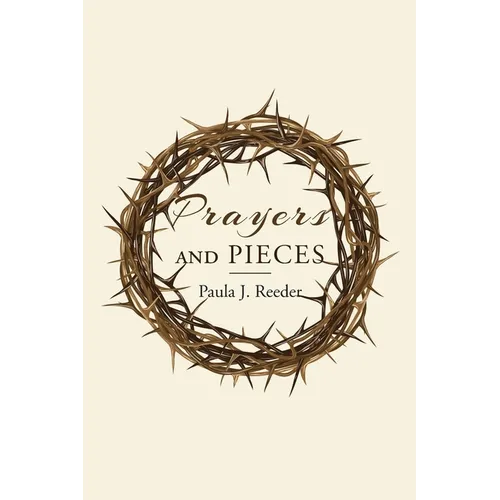 Prayers and Pieces