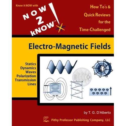 NOW 2 kNOW Electro-Magnetic Fields