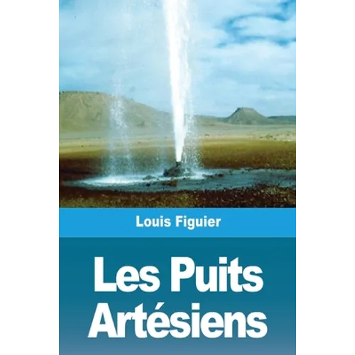 Les Puits Artésiens