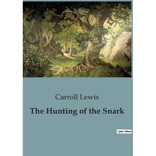 The Hunting of the Snark