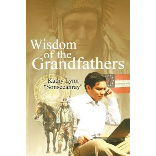 Wisdom of the Grandfathers