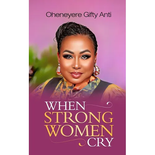 When Strong Women Cry
