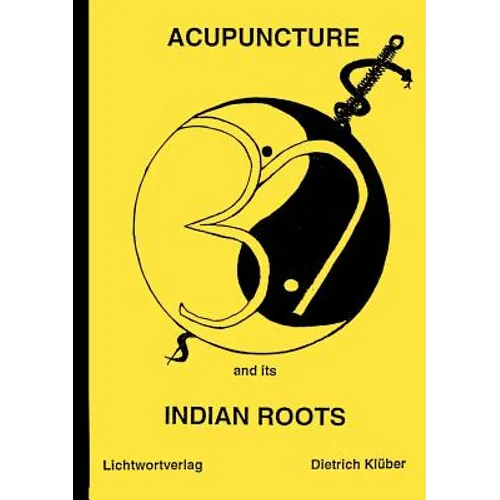 Acupuncture and Indian Roots