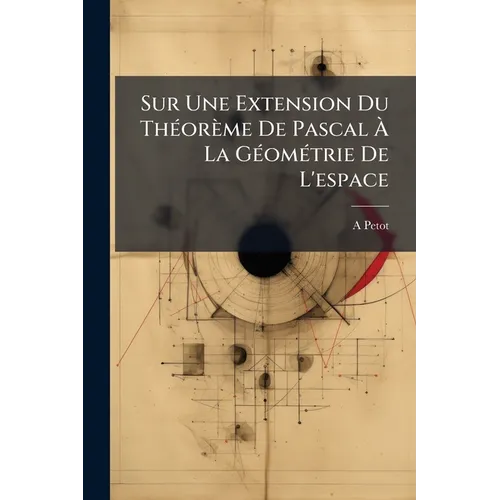 Sur Une Extension Du Théorème De Pascal À La Géométrie De L'espace