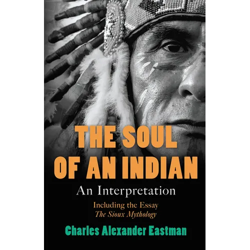 The Soul of an Indian: An Interpretation
