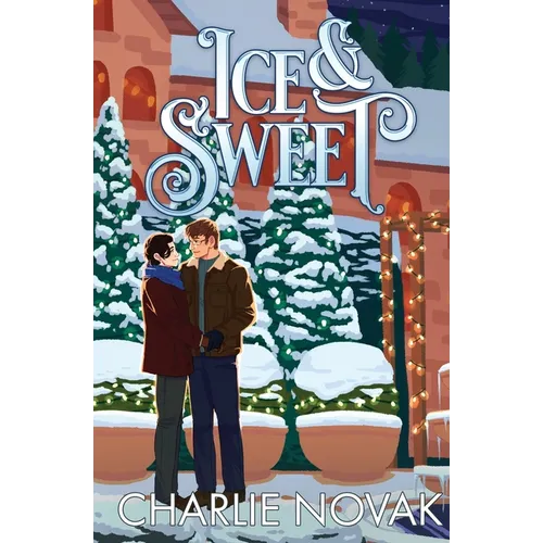 Ice & Sweet: An MM Christmas Romance