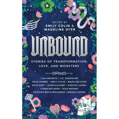 Unbound: Stories of Transformation, Love, and Monsters