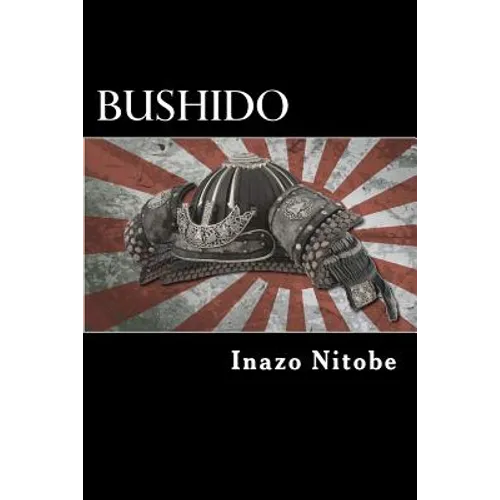 Bushido: The Soul of Japan