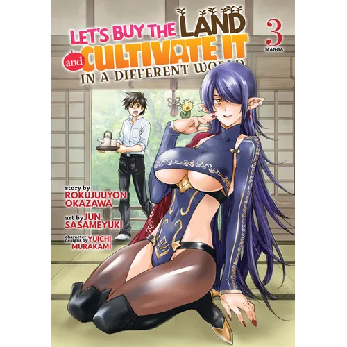 Let's Buy the Land and Cultivate It in a Different World (Manga) Vol. 3
