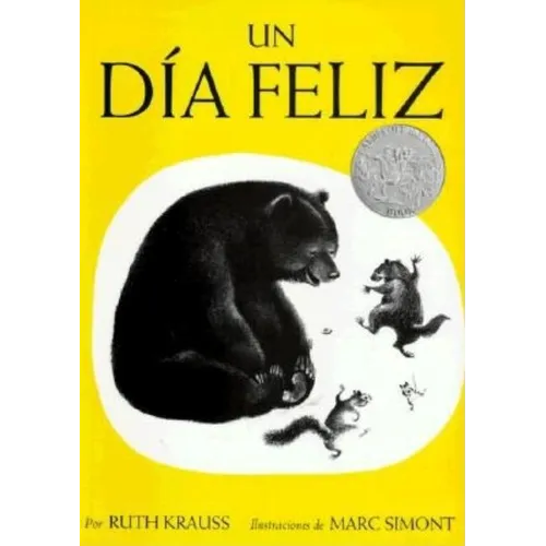 Un Día Feliz: The Happy Day (Spanish Edition), a Caldecott Honor Award Winner