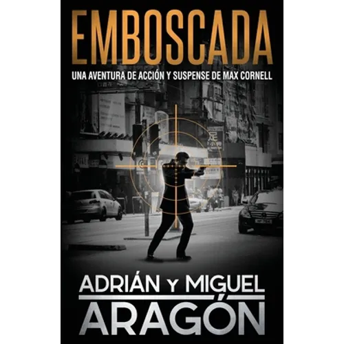 Emboscada: Una aventura de acción y suspense