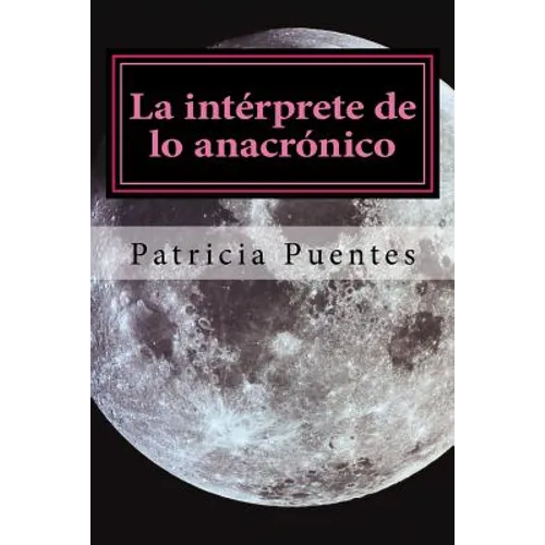La intérprete de lo anacrónico